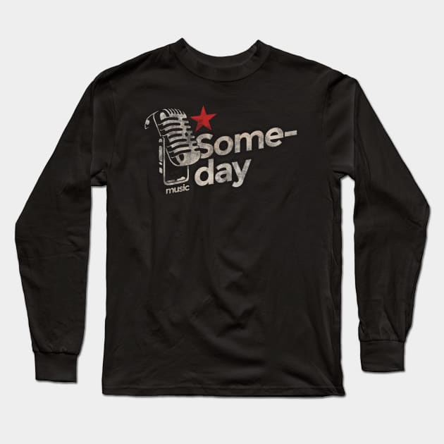 Someday - The Strokes Song Long Sleeve T-Shirt by G-THE BOX